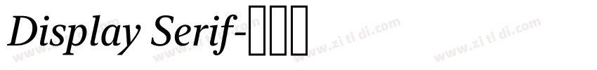 Display Serif字体转换 Display Serif字体转换